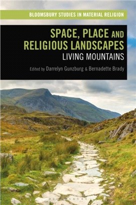 Space, Place and Religious Landscapes：Living Mountains