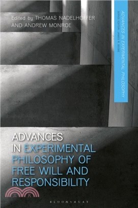 Advances in Experimental Philosophy of Free Will and Responsibility