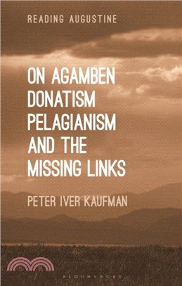 On Agamben, Donatism, Pelagianism, and the Missing Links
