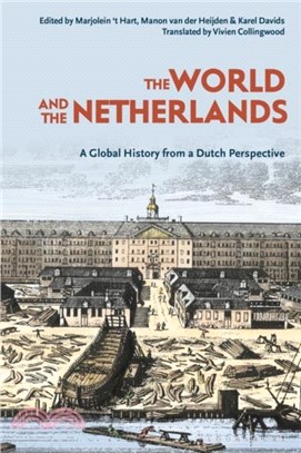 The World and The Netherlands：A Global History from a Dutch Perspective