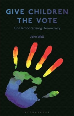 Give Children the Vote：On Democratizing Democracy