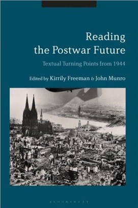 Reading the Postwar Future：Textual Turning Points from 1944