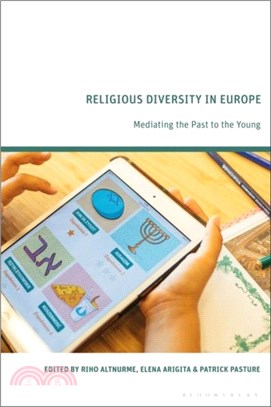 Religious Diversity in Europe：Mediating the Past to the Young