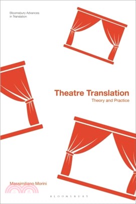 Theatre Translation：Theory and Practice
