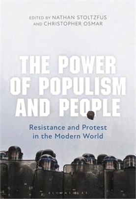 The Power of Populism and People：Resistance and Protest in the Modern World