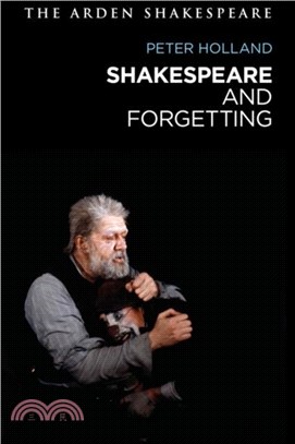 Shakespeare and Forgetting