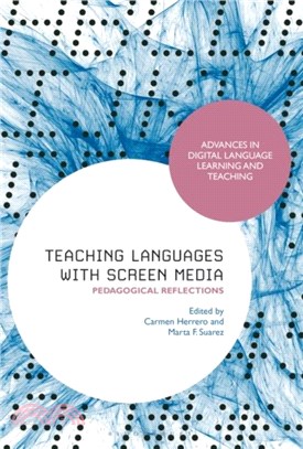 Teaching Languages with Screen Media：Pedagogical Reflections