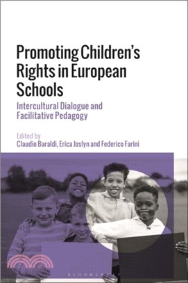 Promoting Children's Rights in European Schools：Intercultural Dialogue and Facilitative Pedagogy