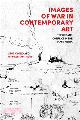 Images of War in Contemporary Art：Terror and Conflict in the Mass Media