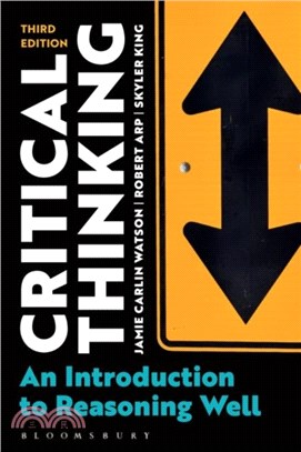 Critical Thinking：An Introduction to Reasoning Well
