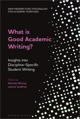 What is Good Academic Writing?：Insights into Discipline-Specific Student Writing