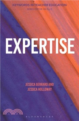 Expertise：Keywords in Teacher Education