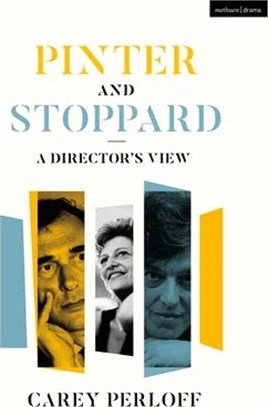 Pinter and Stoppard：A Director's View