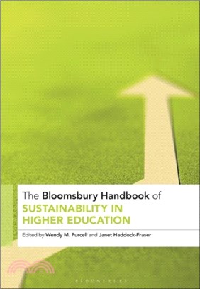 The Bloomsbury Handbook of Sustainability in Higher Education：An Agenda for Transformational Change