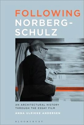 Following Norberg-Schulz：An Architectural History through the Essay Film