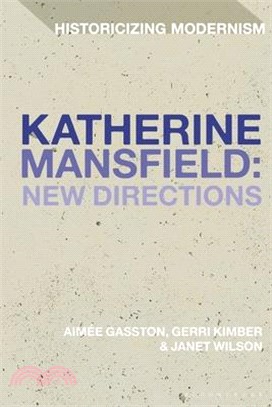 Katherine Mansfield: New Directions