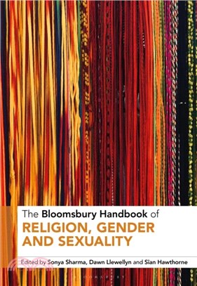 The Bloomsbury Handbook of Religion, Gender and Sexuality