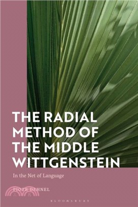The Radial Method of the Middle Wittgenstein：In the Net of Language