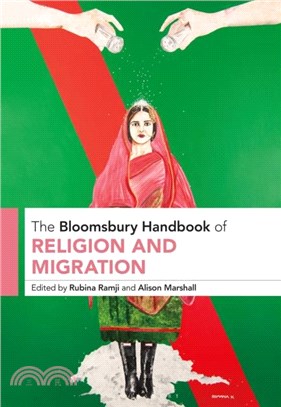 The Bloomsbury Handbook of Religion and Migration