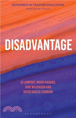 Disadvantage：Keywords in Teacher Education