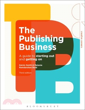 The Publishing Business：A Guide to Starting Out and Getting On