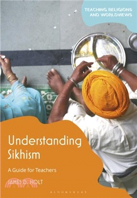 Understanding Sikhism：A Guide for Teachers