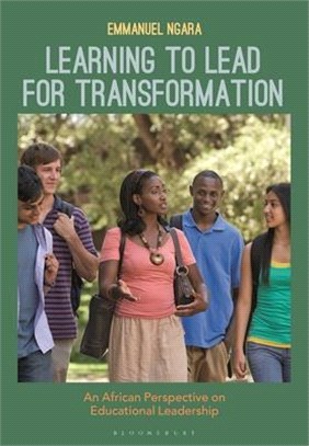 Learning to Lead for Transformation：An African Perspective on Educational Leadership