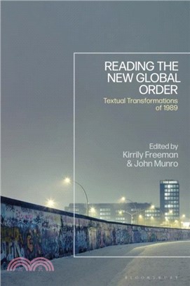 Reading the New Global Order：Textual Transformations of 1989