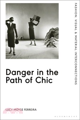 Danger in the Path of Chic：Violence in Fashion between the Wars