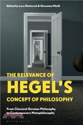 The Relevance of Hegel's Concept of Philosophy：From Classical German Philosophy to Contemporary Metaphilosophy