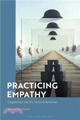 Practicing Empathy：Pragmatism and the Value of Relations
