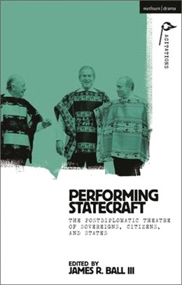 Performing Statecraft