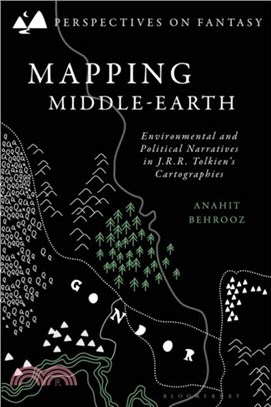Mapping Middle-earth：Environmental and Political Narratives in J. R. R. Tolkien's Cartographies