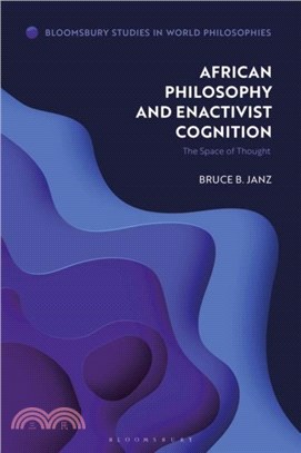 African Philosophy and Enactivist Cognition：The Space of Thought