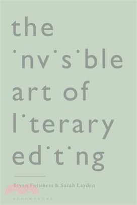 The Invisible Art of Literary Editing