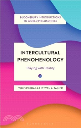 Intercultural Phenomenology：Playing with Reality