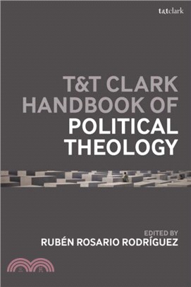 T&T Clark Handbook of Political Theology