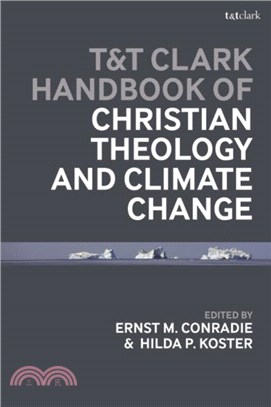 T&T Clark Handbook of Christian Theology and Climate Change