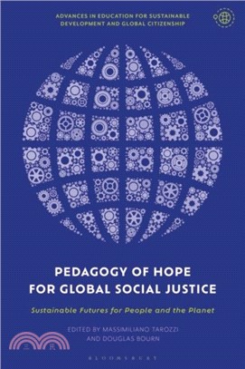 Pedagogy of Hope for Global Social Justice：Sustainable Futures for People and the Planet