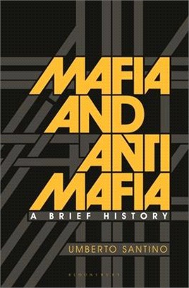 Mafia and Antimafia：A Brief History