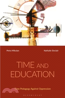 Time and Education：Time Pedagogy Against Oppression