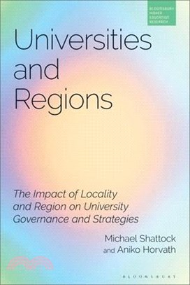 Universities and Regions: The Impact of Locality and Region on University Governance and Strategies