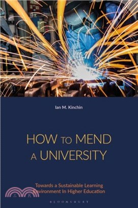 How to Mend a University：Towards a Sustainable Learning Environment In Higher Education