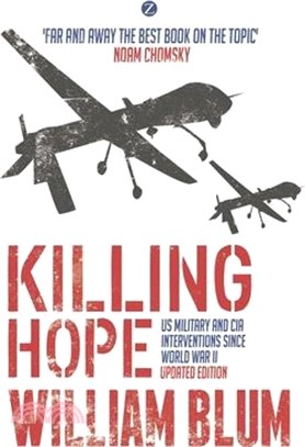 Killing Hope: Us Military and CIA Interventions Since World War II