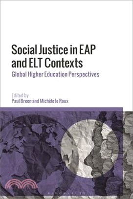 Social Justice in Eap and ELT Contexts: Global Higher Education Perspectives