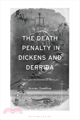 The Death Penalty in Dickens and Derrida: The Last Sentence of the Law