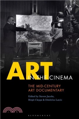 Art in the Cinema：The Mid-Century Art Documentary