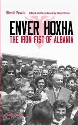 Enver Hoxha：The Iron Fist of Albania