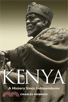 Kenya: A History Since Independence