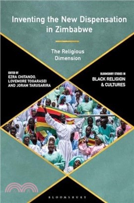 Inventing the New Dispensation in Zimbabwe：The Religious Dimension